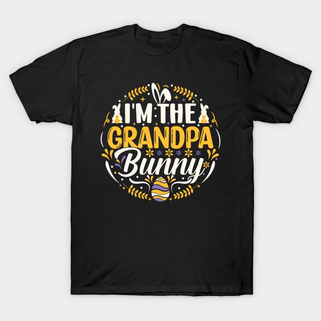 I'm The Grandpa Bunny funny easter t shirt T-Shirt by ahadnur9926